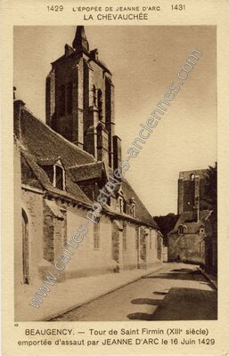 Carte postale ancienne Tour de Saint Firmin (XIIIe siècle) emportée d'assaut par Jeanne d'Arc le 16 Juin 1429 — Beaugency (Loiret)