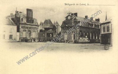 Carte postale ancienne Bellegarde du Loiret — Bellegarde (Loiret)