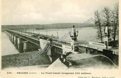 Carte postale ancienne Le Pont-Canal (longueur 630 mètres) — Briare (Loiret)