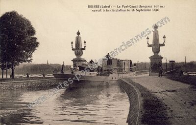 Carte postale ancienne Le Pont-Canal (longueur 662 m.) ouvert à la circulation le 16 Septembre 1896 — Briare (Loiret)