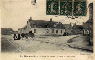 Carte postale ancienne La Route du Mans - La Route de Châteaudun — Charsonville (Loiret)