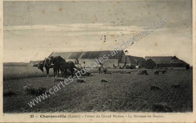 Carte postale ancienne Ferme du Grand Meslon - La Moisson en Beauce — Charsonville (Loiret)