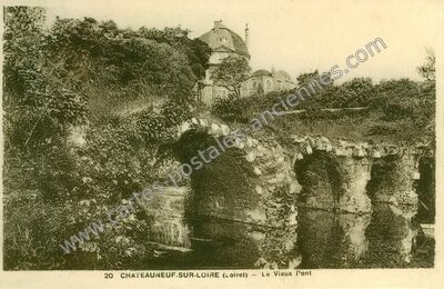 Carte postale ancienne Le Vieux Pont — Châteauneuf-sur-Loire (Loiret)