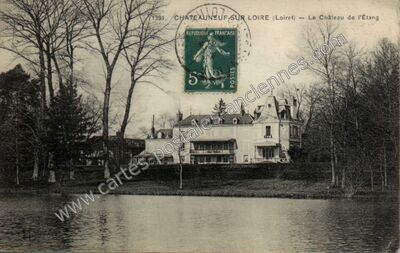 Carte postale ancienne Le Château de l'Étang — Châteauneuf-sur-Loire (Loiret)