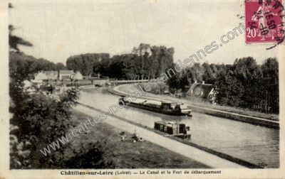 Carte postale ancienne Le Canal et le Port de débarquement — Châtillon-sur-Loire (Loiret)