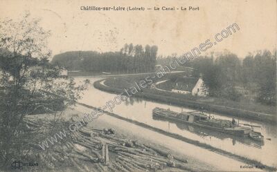 Carte postale ancienne Le Canal - Le Port — Châtillon-sur-Loire (Loiret)