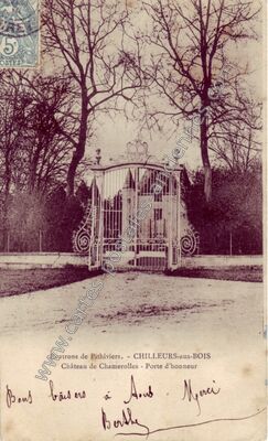 Carte postale ancienne Château de Chamerolles - Porte d'honneur — Chilleurs-aux-Bois (Loiret)
