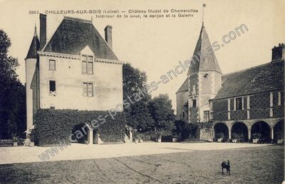 Carte postale ancienne Château féodal de Chamerolles. Intérieur de la cour, le donjon et la Galerie — Chilleurs-aux-Bois (Loiret)