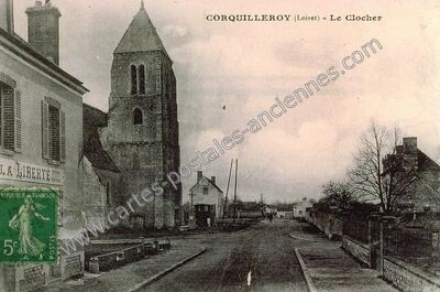 Carte postale ancienne Le Clocher — Corquilleroy (Loiret)