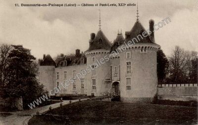 Carte postale ancienne Château et Pont-Levis, XIIIe siècle — Dammarie-en-Puisaye (Loiret)