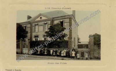 Carte postale ancienne Ecole des Filles — Douchy (Loiret)