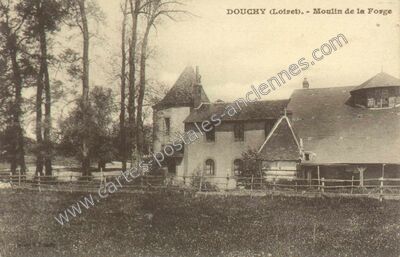 Carte postale ancienne Moulin de la Forge — Douchy (Loiret)