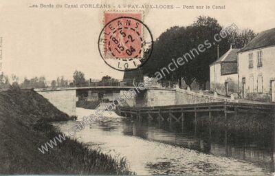 Carte postale ancienne Les Bords du Canal d'ORLÉANS - Pont sur le Canal — Fay-aux-Loges (Loiret)