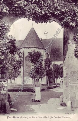 Carte postale ancienne Porte Saint-Macé (de l'ancien Couvent) — Ferrieres (Loiret)