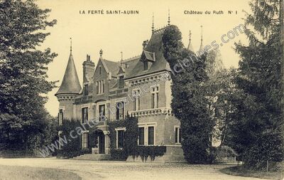 Carte postale ancienne Château du Ruth N° 1 — La Ferté-Saint-Aubin (Loiret)
