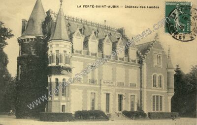 Carte postale ancienne Château des Landes — La Ferté-Saint-Aubin (Loiret)