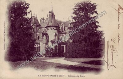 Carte postale ancienne Château du Ruth — La Ferté-Saint-Aubin (Loiret)