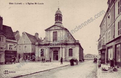 Carte postale ancienne L'Eglise St-Louis — Gien (Loiret)