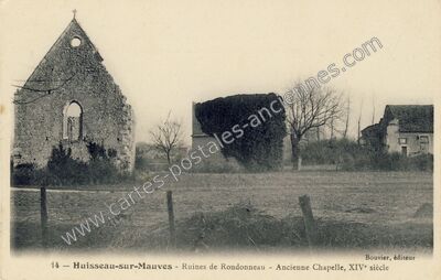 Carte postale ancienne Ruines de Rondonneau - Ancienne Chapelle, XIV° siècle — Huisseau-sur-Mauves (Loiret)