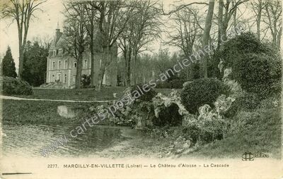 Carte postale ancienne Chateau d'Alosse — Marcilly-en-Villette (Loiret)