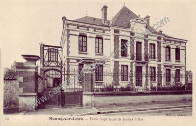 Carte postale ancienne Ecole Supérieure de Jeunes Filles — Meung-sur-Loire (Loiret)