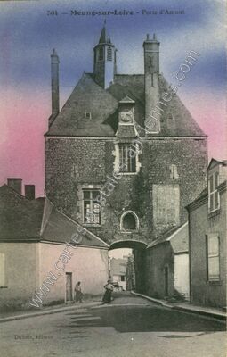 Carte postale ancienne Porte d'Amont — Meung-sur-Loire (Loiret)