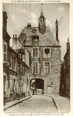 Carte postale ancienne La Porte d'Amont — Meung-sur-Loire (Loiret)