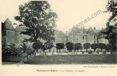 Carte postale ancienne Le Château - La façade — Meung-sur-Loire (Loiret)
