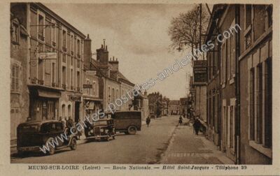Carte postale ancienne Route Nationale. - Hôtel Saint-Jacques — Meung-sur-Loire (Loiret)