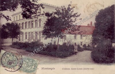 Carte postale ancienne Château Saint-Louis (Autre vue) — Montargis (Loiret)