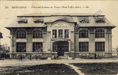 Carte postale ancienne Hôtel des Services du Trésor — Montargis (Loiret)