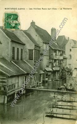 Carte postale ancienne Les Vieilles Rues sur l'Eau - La Pêcherie — Montargis (Loiret)