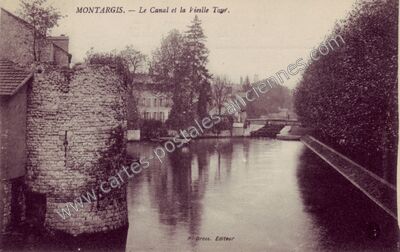 Carte postale ancienne Le Canal et la Vieille Tour — Montargis (Loiret)