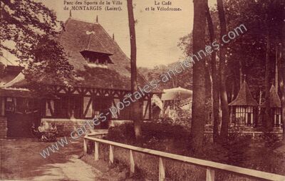 Carte postale ancienne Parc des Sports. Le Café et le Vélodrome — Montargis (Loiret)