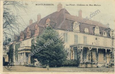 Carte postale ancienne La Forêt - Château de Mac-Mahon — Montcresson (Loiret)