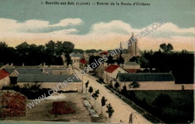 Carte postale ancienne Entrée de la Route d'Orléans — Neuville-aux-Bois (Loiret)