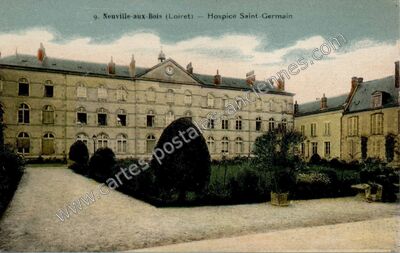 Carte postale ancienne Hospice Saint-Germain — Neuville-aux-Bois (Loiret)