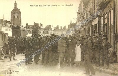 Carte postale ancienne Le Marché — Neuville-aux-Bois (Loiret)
