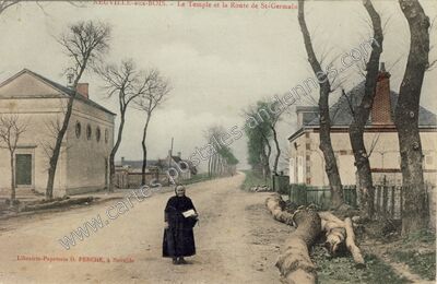 Carte postale ancienne Le Temple et la Route de St-Germain — Neuville-aux-Bois (Loiret)