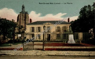 Carte postale ancienne La Mairie — Neuville-aux-Bois (Loiret)