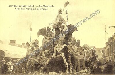 Carte postale ancienne La Cavalcade. Char des Provinces de France — Neuville-aux-Bois (Loiret)