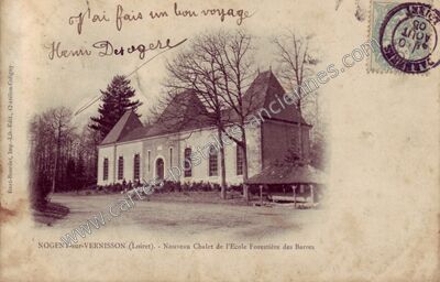 Carte postale ancienne Nouveau Chalet de l'Ecole Forestière des Barres — Nogent-sur-Vernisson (Loiret)