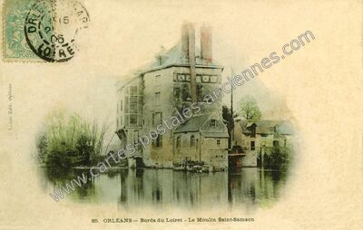 Carte postale ancienne Bords du Loiret - Le Moulin Saint-Samson — Olivet (Loiret)