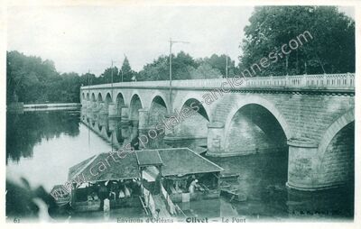 Carte postale ancienne Environs d'Orléans — Le Pont — Olivet (Loiret)