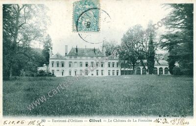 Carte postale ancienne Le Château de La Fontaine — Olivet (Loiret)