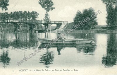 Carte postale ancienne Les Bords du Loiret. — Pont de Lorette — Olivet (Loiret)