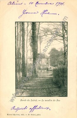 Carte postale ancienne Bords du Loiret. — Le moulin du Bac — Olivet (Loiret)