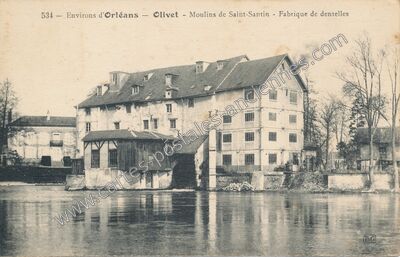 Carte postale ancienne Moulins de Saint-Santin - Fabrique de dentelles — Olivet (Loiret)