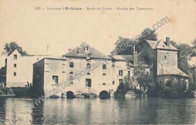 Carte postale ancienne Bords du Loiret - Moulin des Tacreniers — Olivet (Loiret)