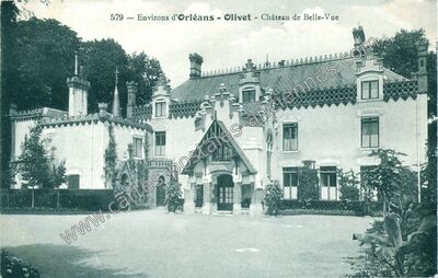 Carte postale ancienne Château de Belle-Vue — Olivet (Loiret)